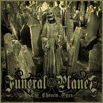 Funeral Planet : The Chosen Ones